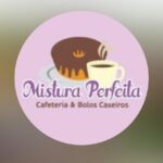 Mistura Perfeita - Cafeteria & Bolos Caseiros