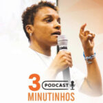 Tina Costa - Podcast 3-minutinhos
